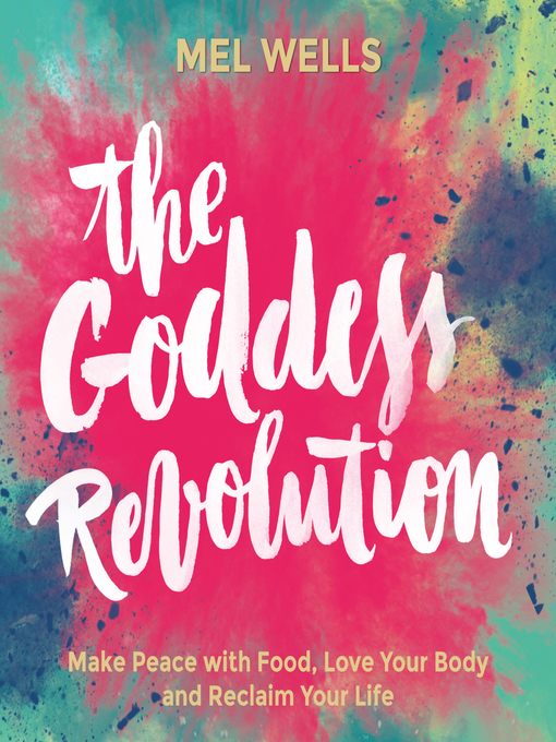 Title details for The Goddess Revolution by Mel Wells - Available